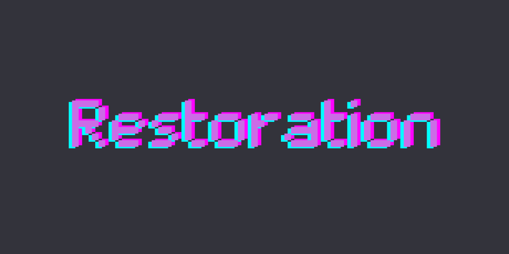 Restoration